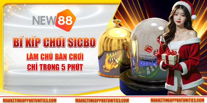Bí kíp chơi Sicbo: Làm chủ bàn chơi chỉ trong 5 phút