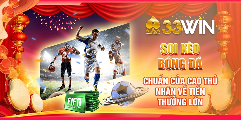 Soi Kèo Bóng Đá Chuẩn Của Cao Thủ Nhận Về Tiền Thưởng Lớn